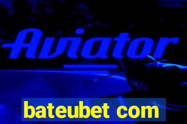 bateubet com